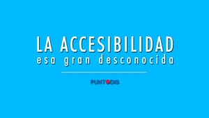 Comparte tú dea de accesibilidad