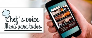 Chef´s Voice es Accesibilidad