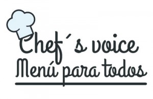 Chef´s voiceMenú para todos