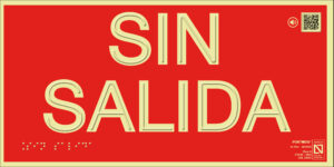 Placa fotoluminiscente Sin salida con braille y altorrelieve