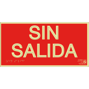 Placa fotoluminiscente Sin salida con braille y altorrelieve
