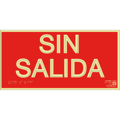 Placa fotoluminiscente Sin salida con braille y altorrelieve