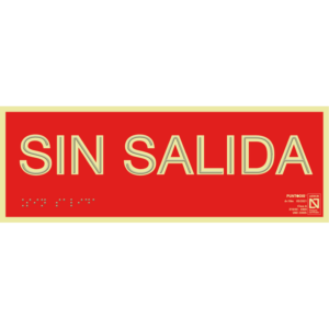 Placa fotoluminiscente Sin salida con braille y altorrelieve