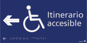 Placa Itinerario accesible a la izquierda braille y altorrelieve