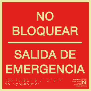 Placa fotoluminiscente No bloquear salida de emergencia, braille y altorrelieve